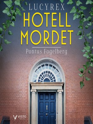 cover image of Lucy Rex : Hotellmordet